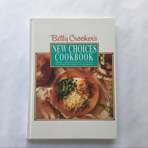 Betty Crocker's New Choices Cookbook Hardcover 1993 Vintage